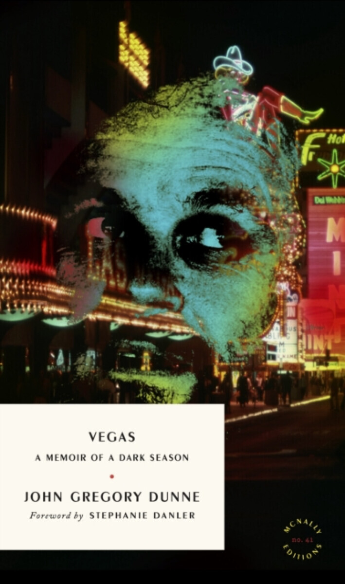 Vegas - John Gregory Dunne