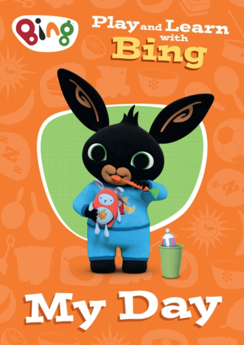 Play and Learn with Bing My Day - Collins Preschool