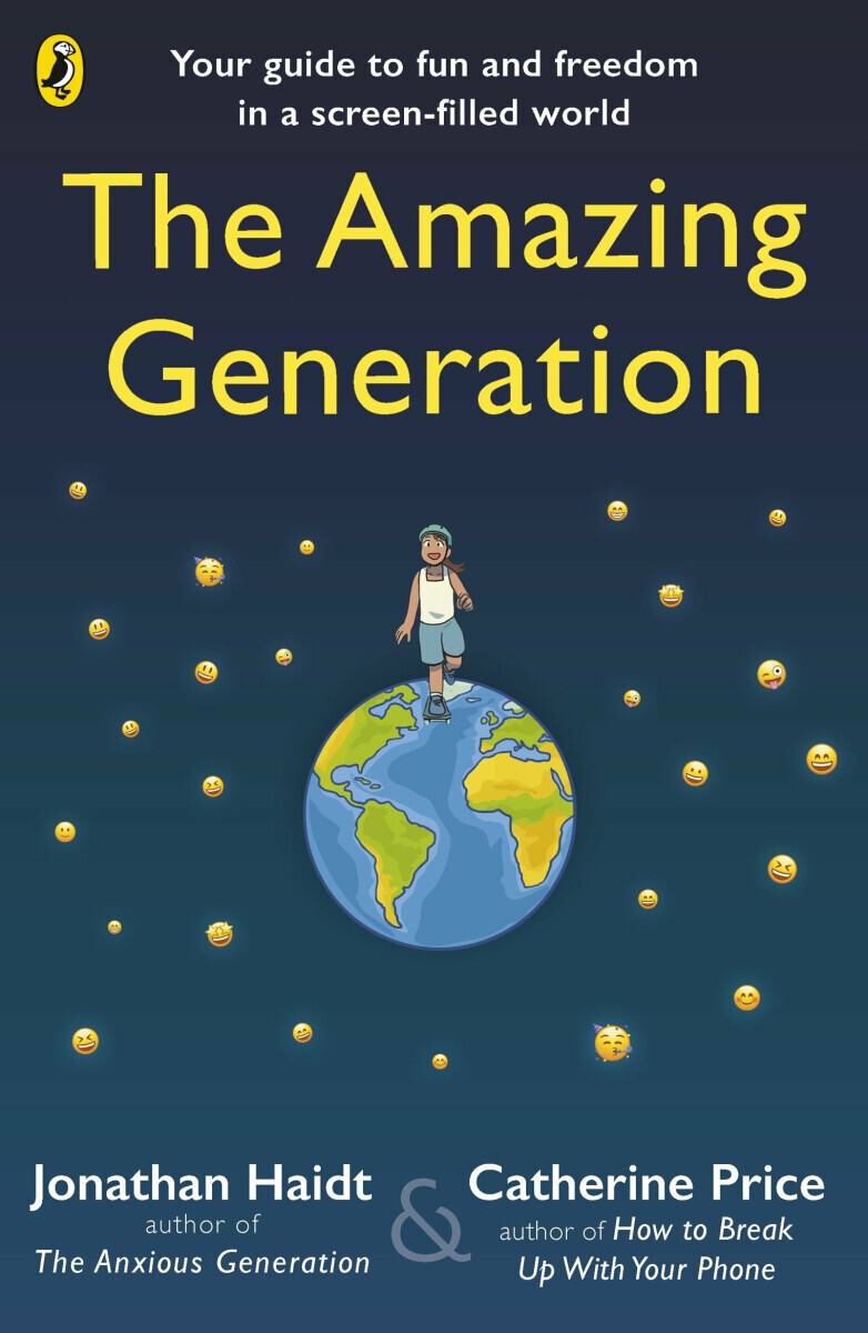 Amazing Generation - Jonathan Haidt, Catherine Price