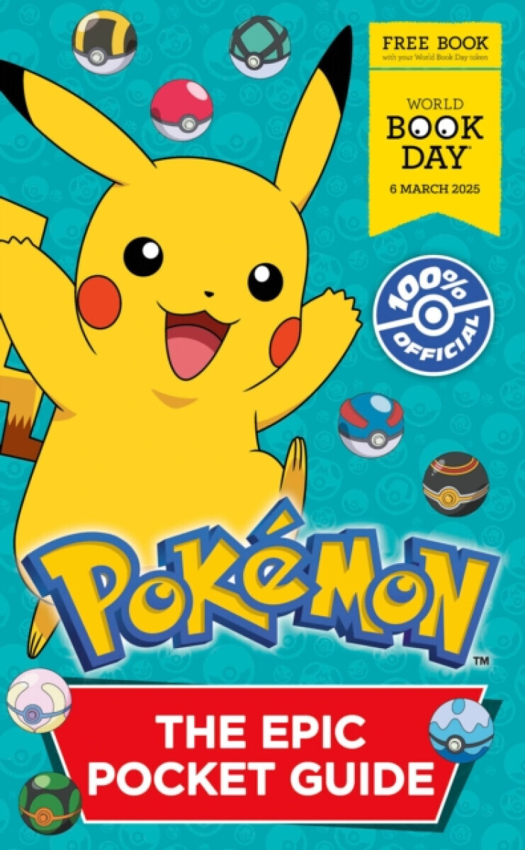 Pokemon: The Epic Pocket Guide. World Book Day 2025 - Pokemon