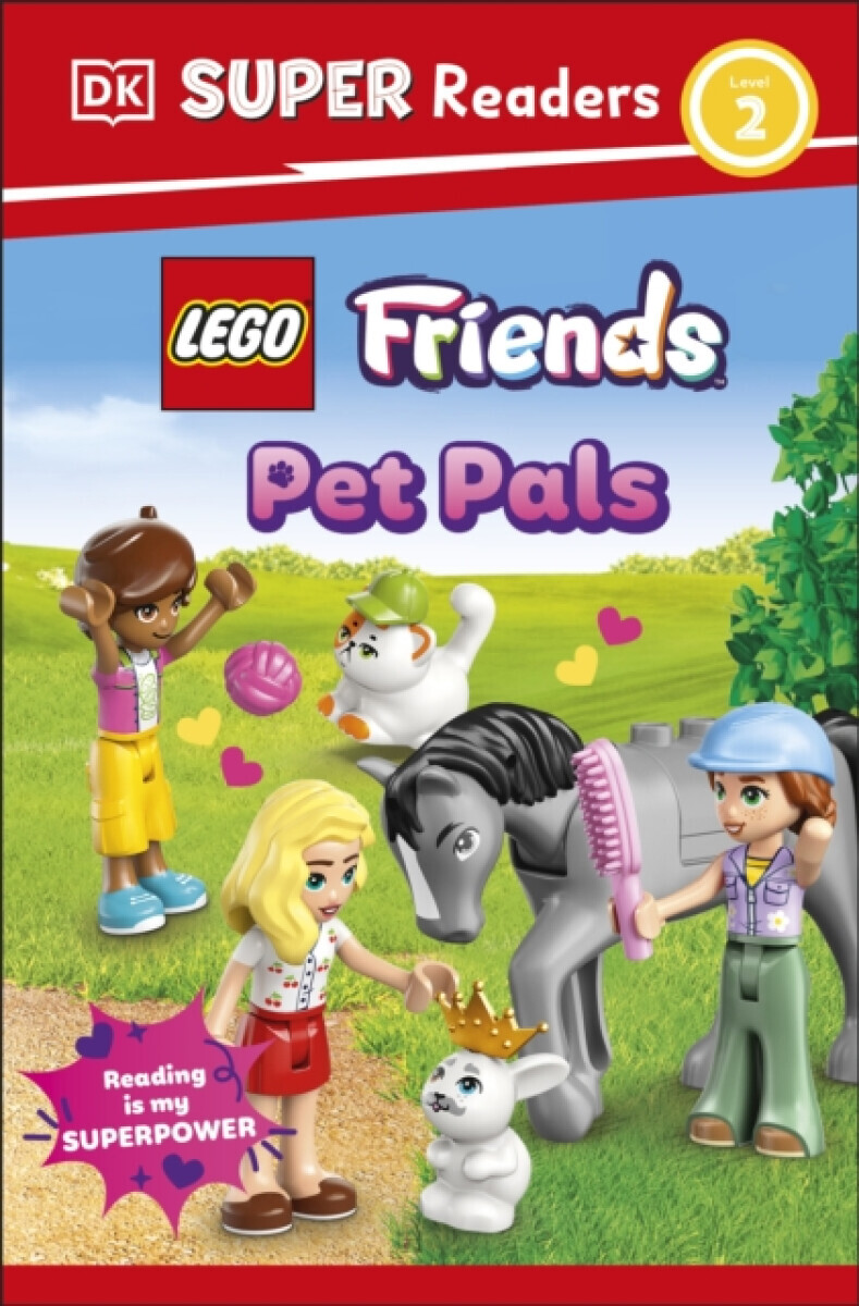 DK Super Readers Level 2 LEGO Friends Pet Pals - DK