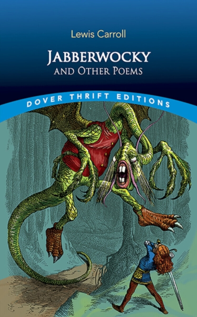 Jabberwocky and Other Poems - Lewis Carroll