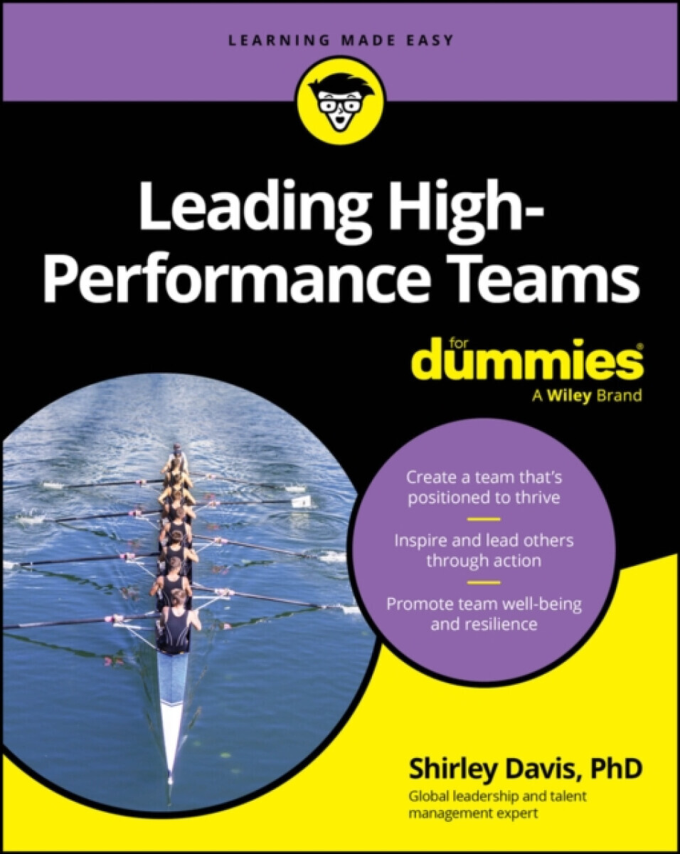 Leading High-Performance Teams For Dummies - Shirley Davis