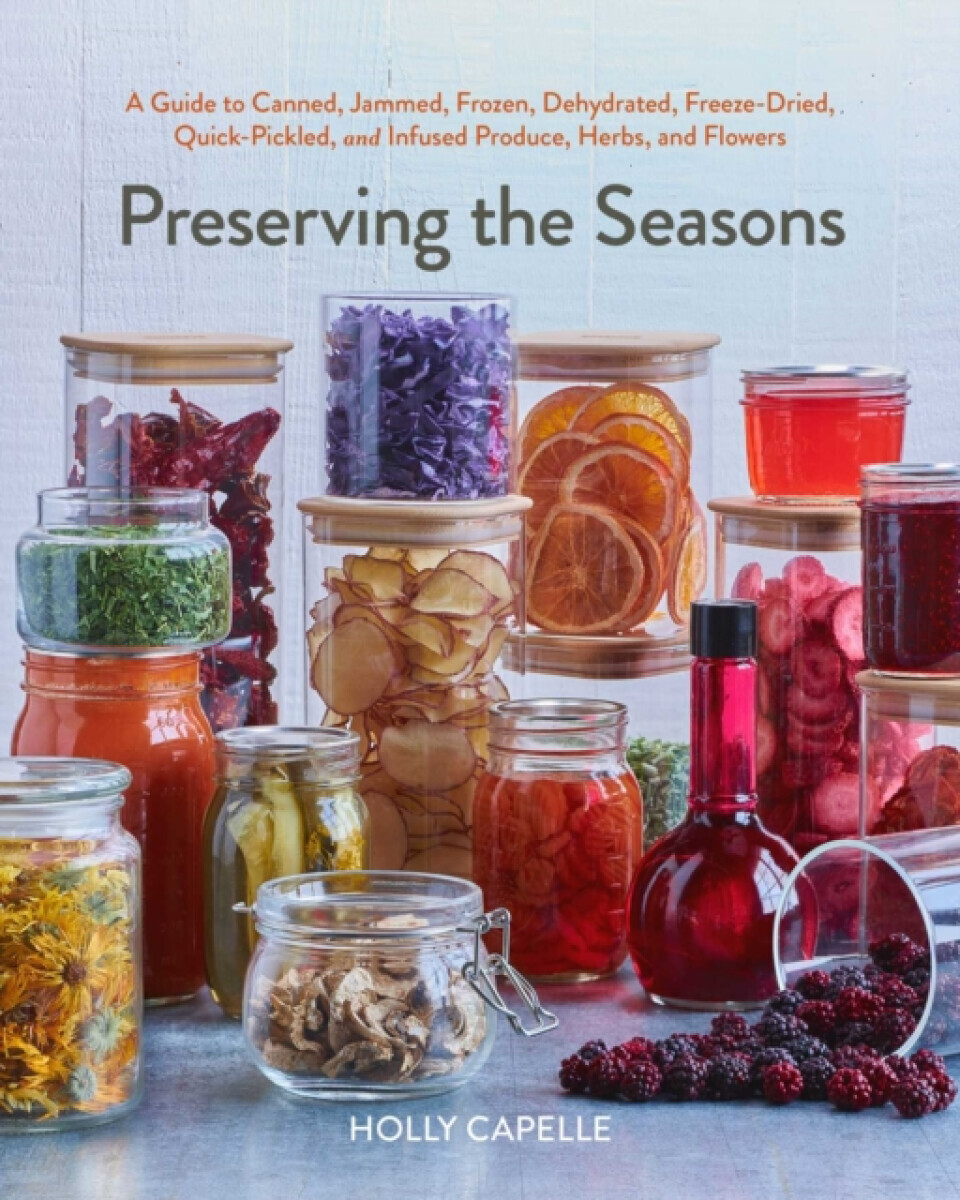 Preserving the Seasons - Holly Capelle