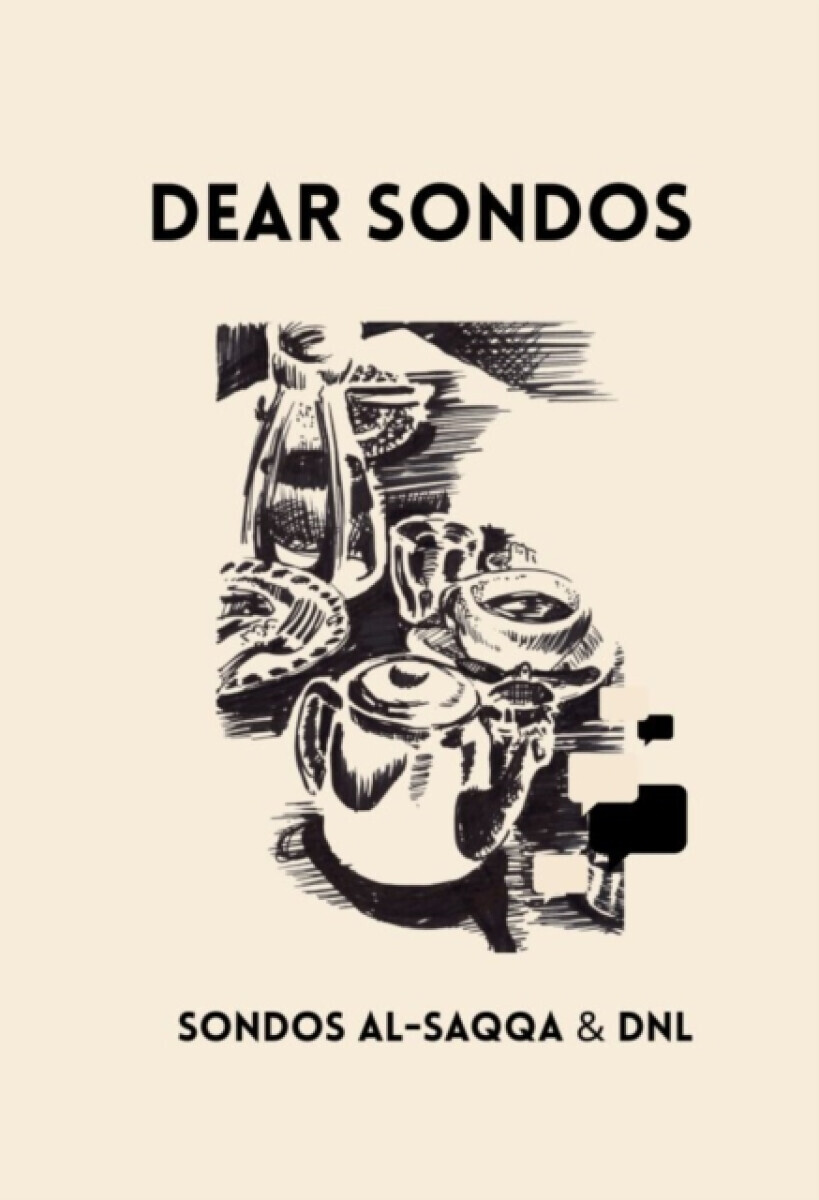 Dear Sondos - DNL ., Sondos Al-Saqqa