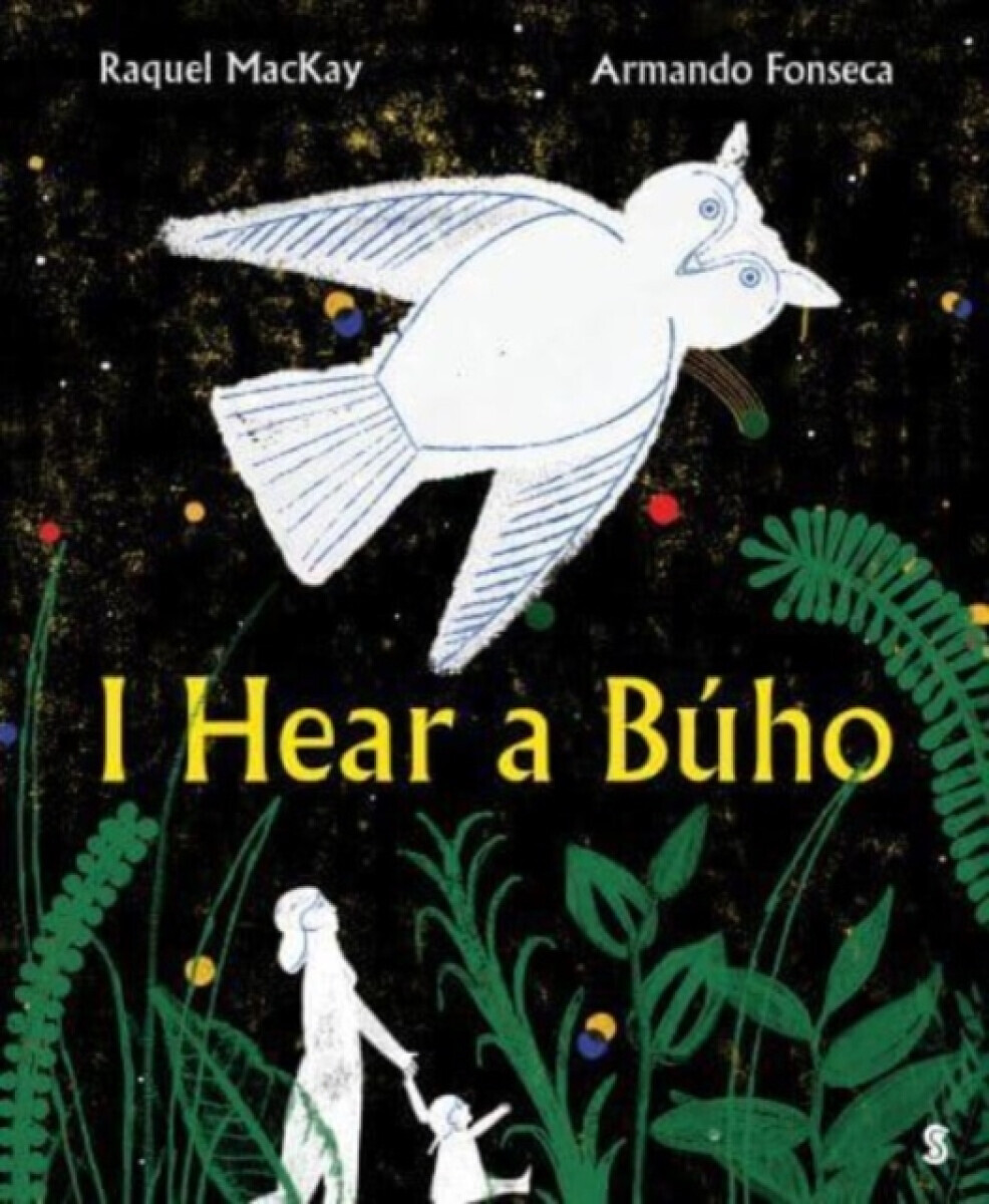 I Hear a Buho - Raquel MacKay