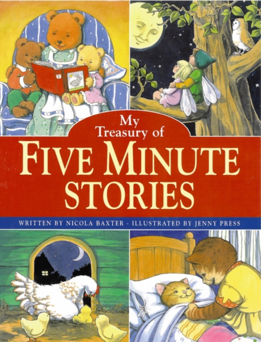 My Wonderful Treasury of 115 Five-minute Stories - Baxter Nicola