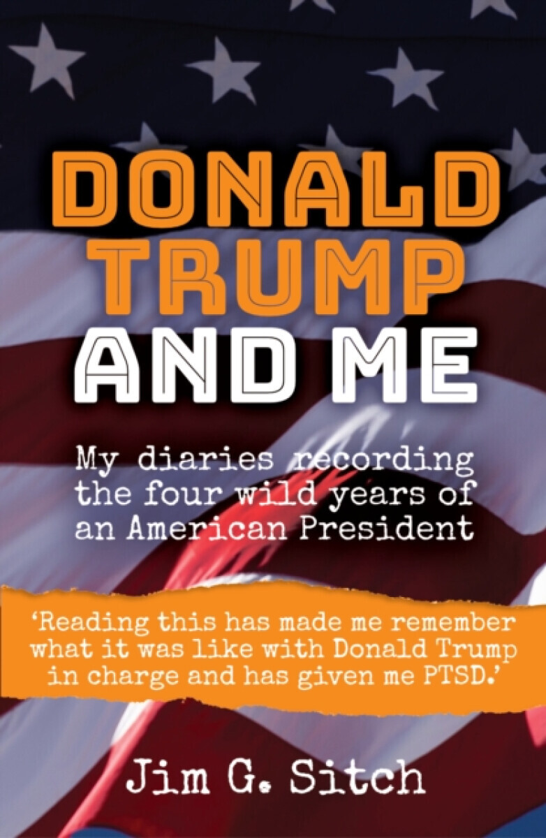 Donald Trump and me - Jim G. Sitch