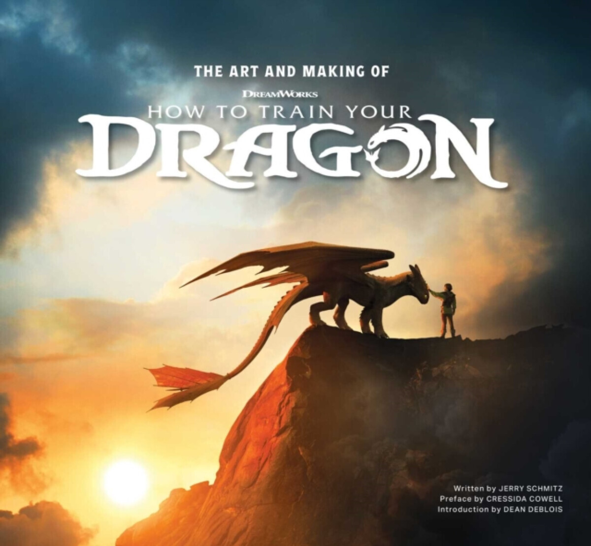 The Art and Making of How to Train Your Dragon - Jerry Schmitz
