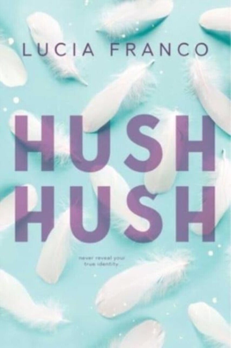 Hush Hush - Lucia Franco