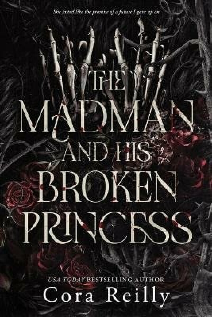 Madman and his broken Princess - Cora Reilly