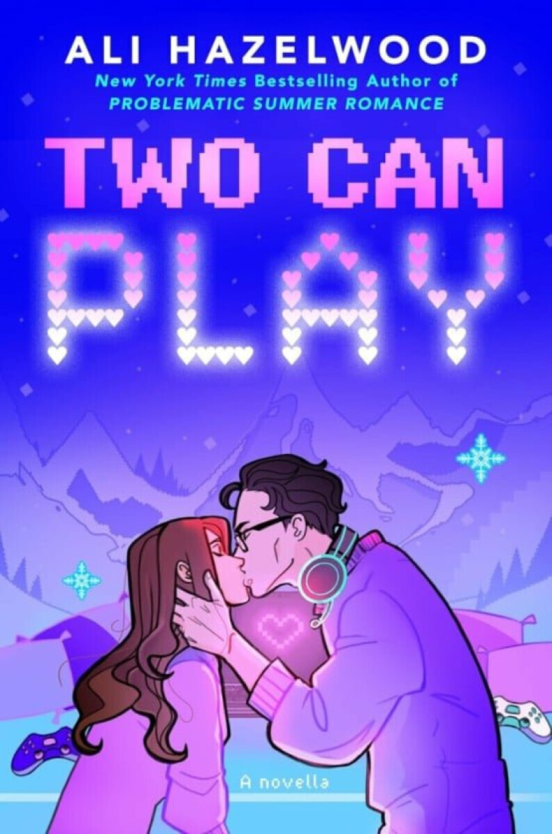 Two Can Play - Ali Hazelwood