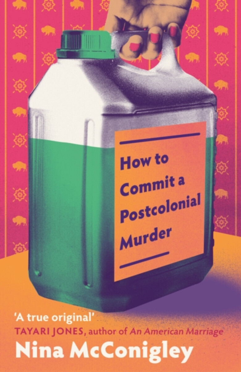 How to Commit a Postcolonial Murder - Nina McConigley