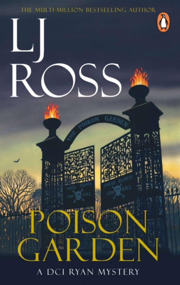 Poison Garden - LJ Ross
