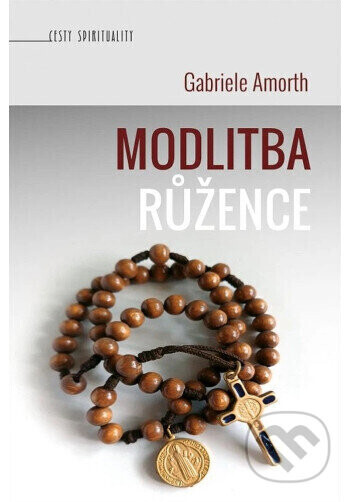 Modlitba růžence - Gabriele Amorth