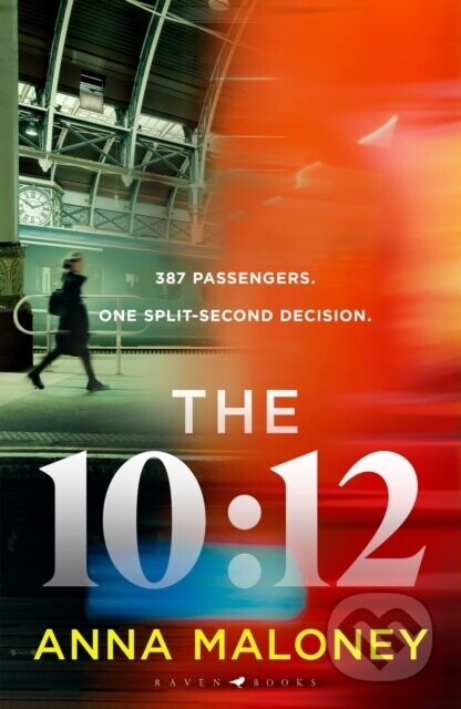The 10:12 - Anna Maloney
