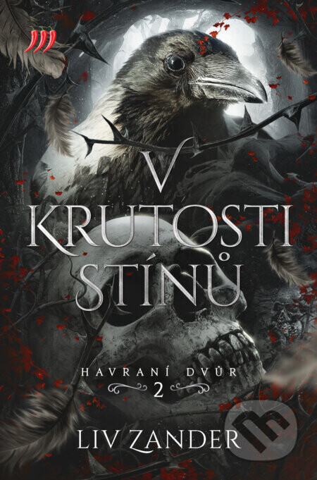 V krutosti stínů – Havraní dvůr 2. - Liv Zander