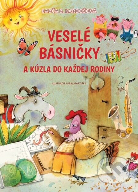 Veselé básničky a kúzla do každej rodiny - Babča B. Kardošová, Juraj Martiška (ilustrátor)