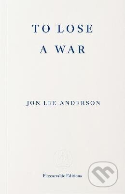 To Lose a War - -