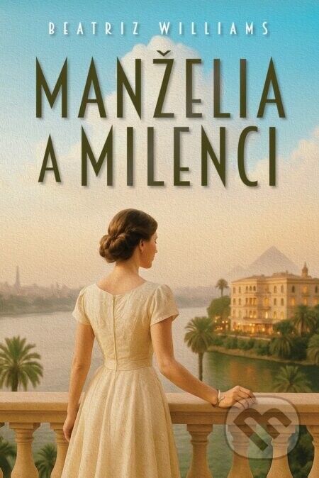 Manželia a milenci - Beatriz Williams