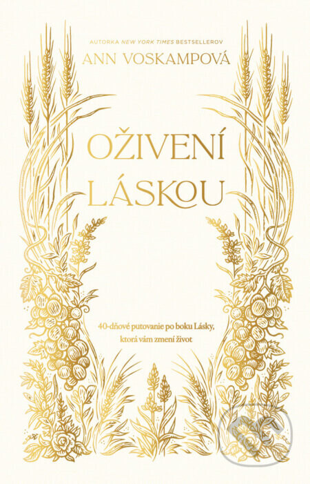Oživení láskou - Ann Voskamp, Stephen Crotts (ilustrátor)