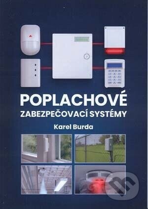 Poplachové zabezpečovací systémy - Karel Burda