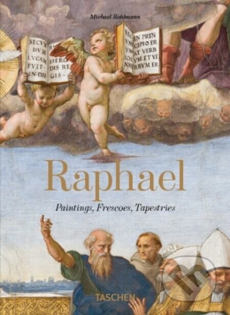 Raphael. Paintings, Frescoes, Tapestries. 45th Ed. - Michael Rohlmann