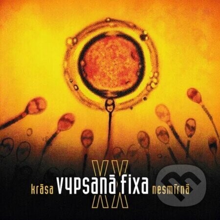 Vypsaná Fixa:  Krása nesmírná XX - Vypsaná Fixa, Vypsaná Fixa