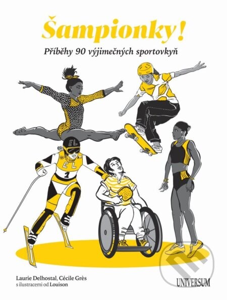 Šampionky - Cécile Gres, Laurie Delhostal