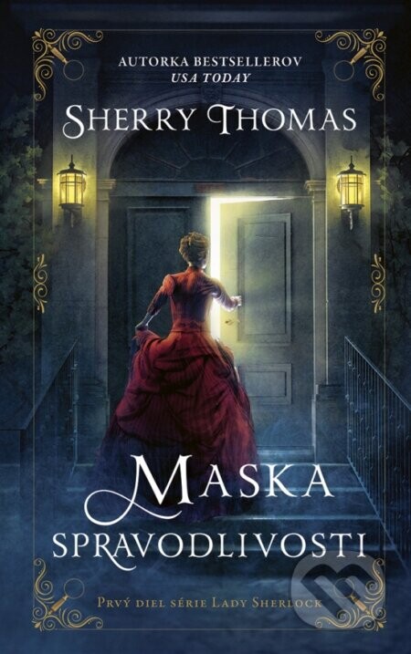 Slečna Holmesová – Maska spravodlivosti - Sherry Thomas