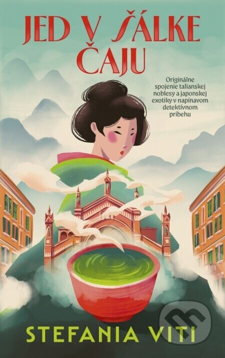 Jed v šálke čaju - Stefania Viti