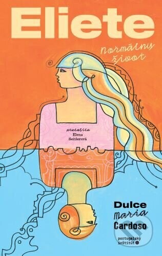 Eliete - Normálny život - Dulce Maria Cardoso