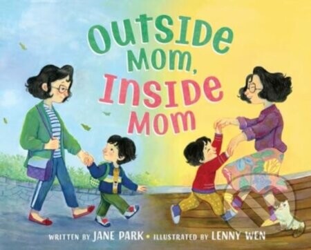Outside Mom, Inside Mom - Jane Park