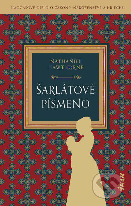 Šarlátové písmeno - Nataniel Hawthorne
