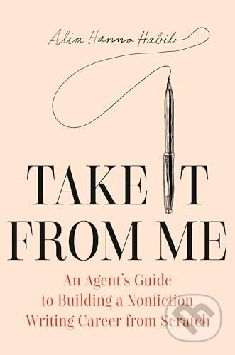 Take It from Me - Alia Hanna Habib