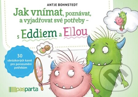 Jak vnímat, poznávat a vyjadřovat své potřeby – s Eddiem a Ellou - Antje Bohnstedt