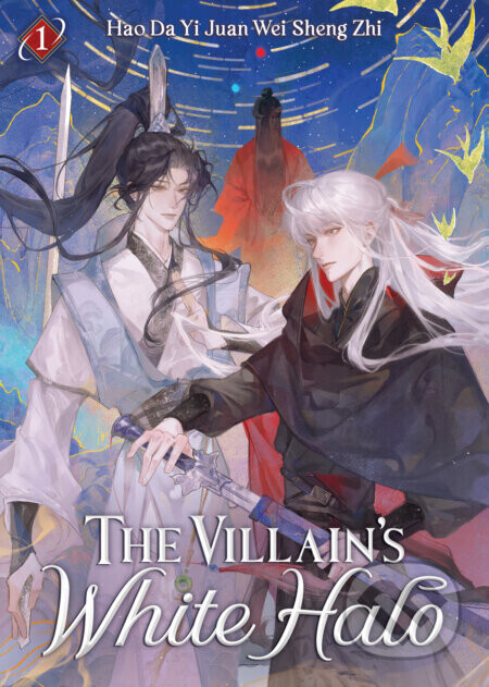 The Villain's White Halo (Novel) Vol. 1 - Hao Da Yi Juan Wei Sheng Zhi