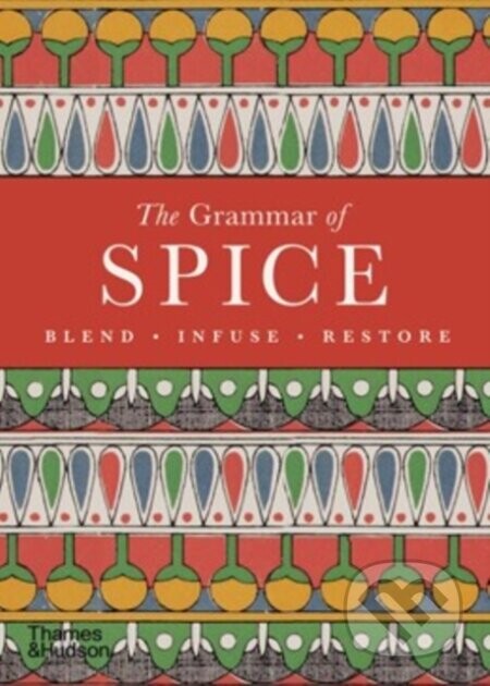 The Grammar of Spice - Caz Hildebrand