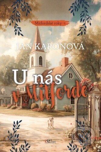 U nás v Mitforde - Jan Karon