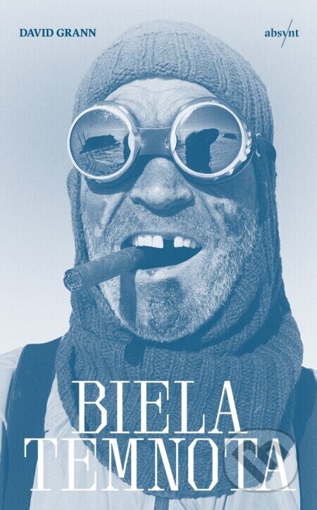 Biela temnota - David Grann