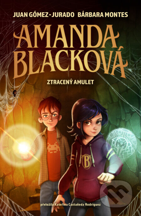 Amanda Blacková: Ztracený amulet - Barbara Montes, Juan Goméz-Jurado