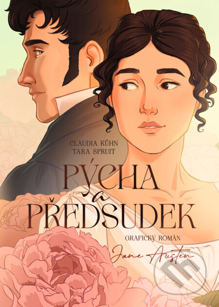 Pýcha a předsudek: grafický román - Tara Spruit (ilustrátor), Claudia Kühn