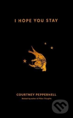 I Hope You Stay - Courtney Peppernell