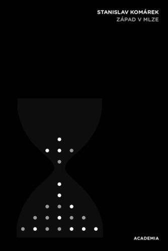 Západ v mlze
					 - Komárek Stanislav