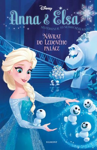 Anna a Elsa - Návrat do Ledového paláce
					 - David Erica
