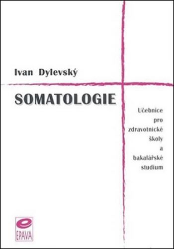 Somatologie
					 - Dylevský Ivan