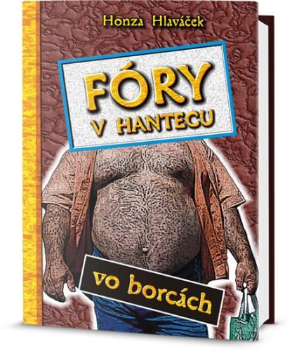 Fóry v Hantecu vo borcách
					 - Hlaváček Honza