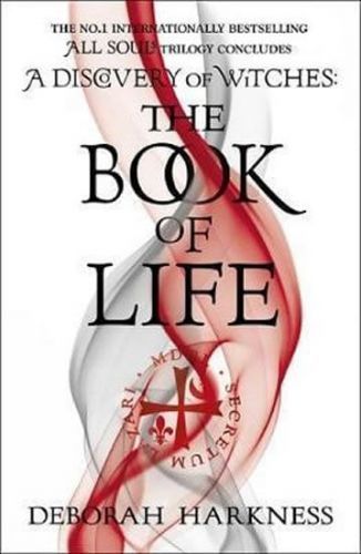 Harknessová Deborah: The Book Of Life : (All Souls 3)