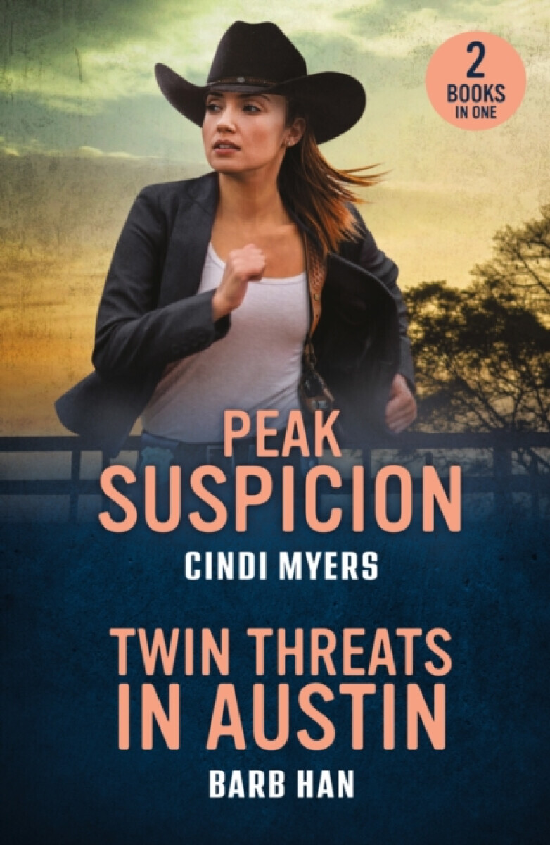 Peak Suspicion / Twin Threats In Austin - Cindi Myers, Barb Han