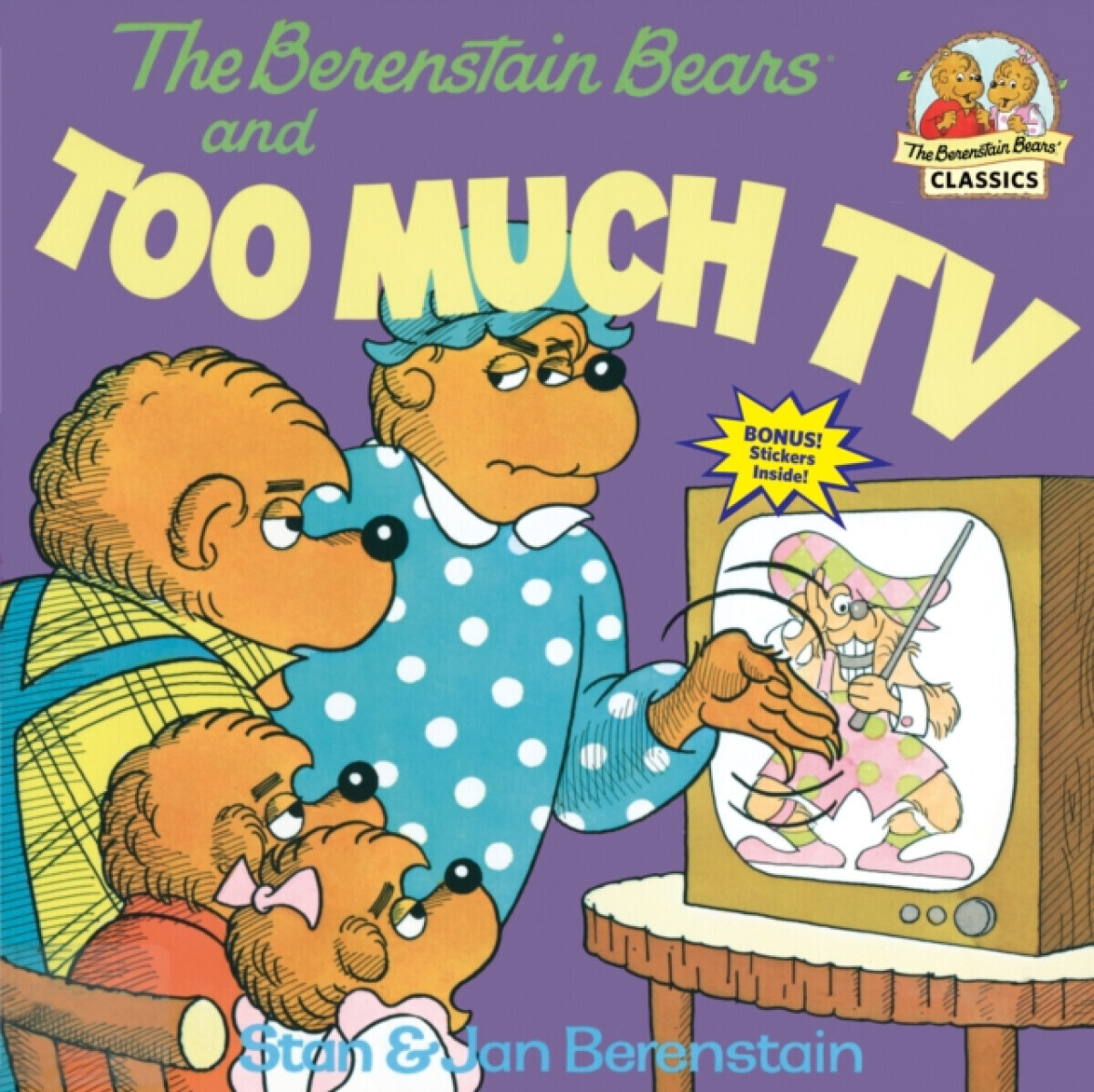 The Berenstain Bears and Too Much TV - Stan Berenstain, Jan Berenstain